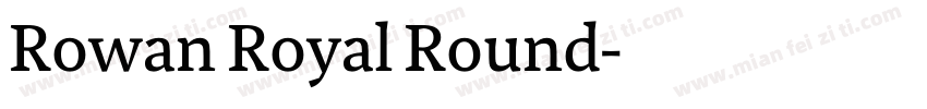 Rowan Royal Round字体转换